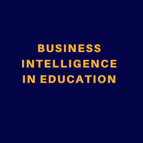 Business Intelligence in Education