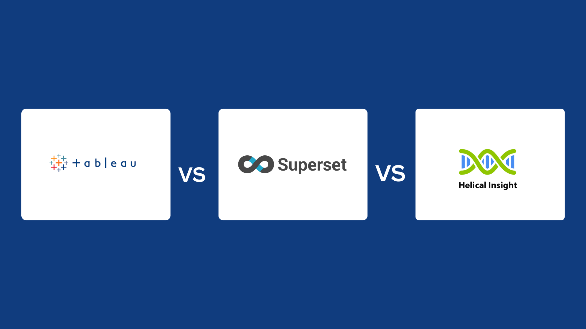 Tableau vs Superset vs Helical Insight